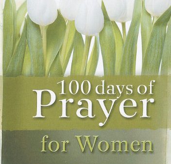 100 Days of Prayer For Women Online Hot Sale