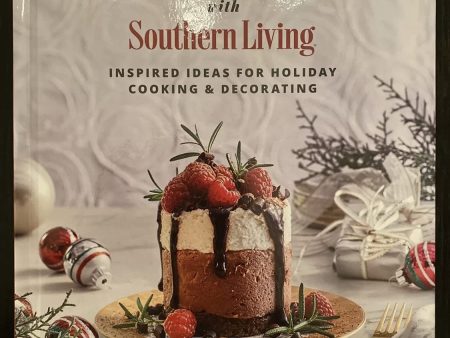 2021 Christmas with Southern Living: Inspired Ideas for Holiday Cooking & Decorating Online Sale