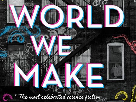 The World We Make: A Novel (The Great Cities, 2) Online