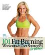 101 Fat-Burning Workouts & Diet Strategies For Women (101 Workouts) Fashion