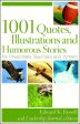 1001 Quotes, Illustrations, and Humorous Stories for Preachers, Teachers, and Writers Online Hot Sale